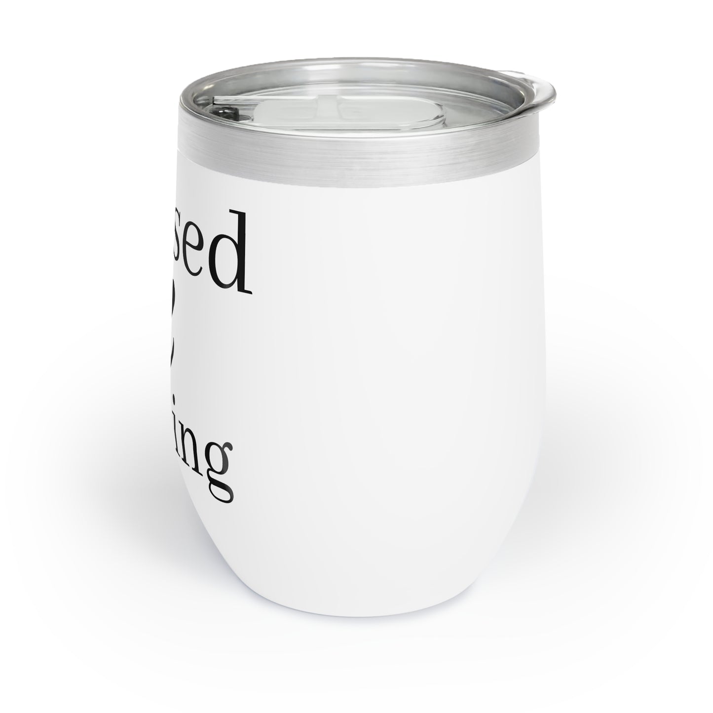 Chill Wine Tumbler