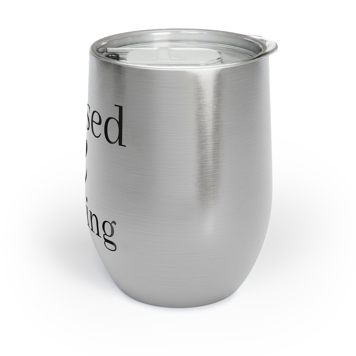 Chill Wine Tumbler