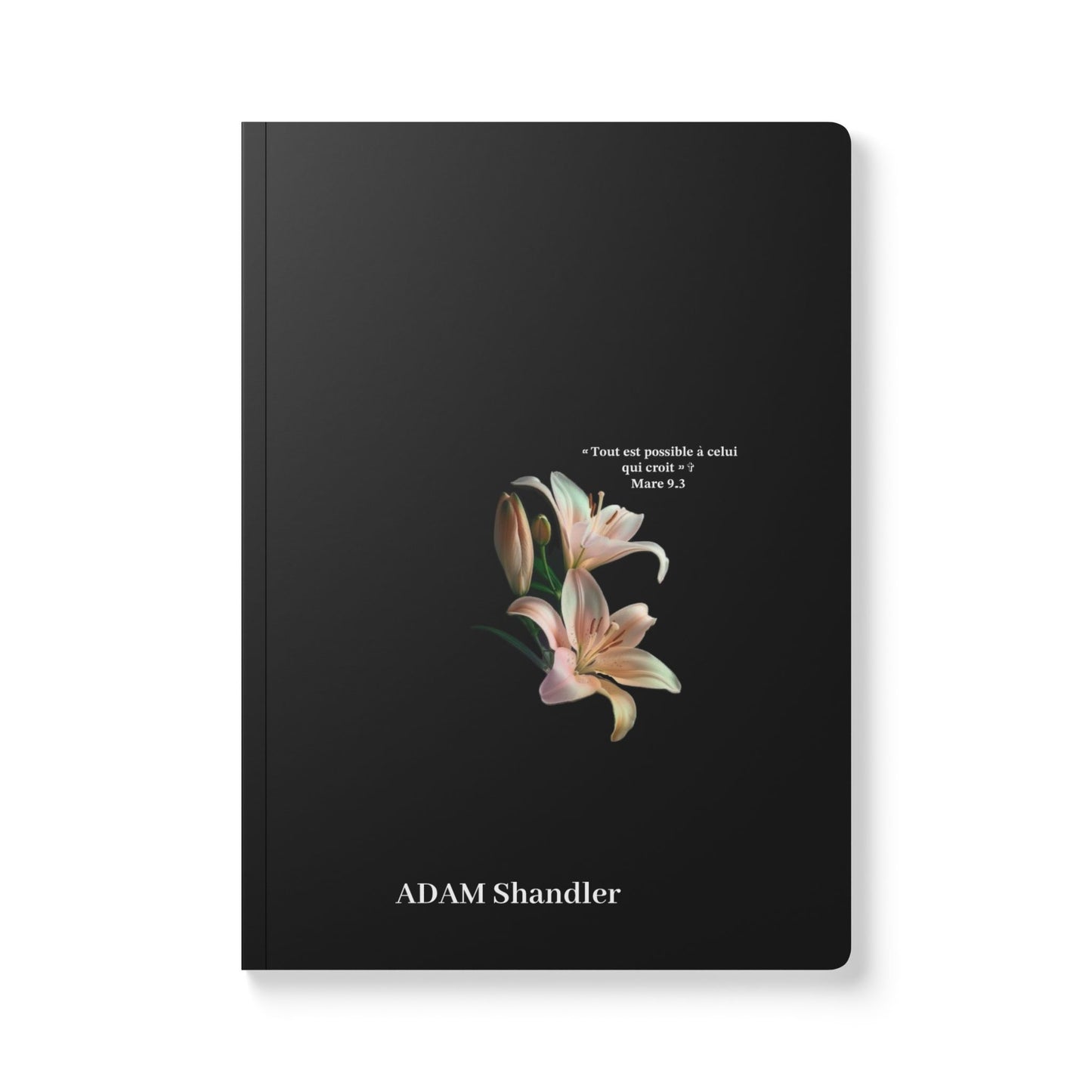 Floral Scripture Lily Journal softcover notebook | Inspirational Quote Notebook